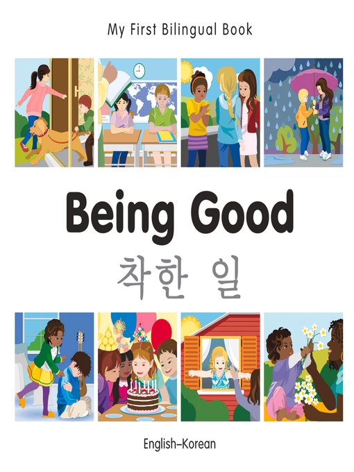 Title details for My First Bilingual Book–Being Good (English–Korean) by Milet Publishing - Available